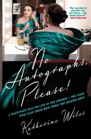 No Autographs, Please! by Katherine Wiles