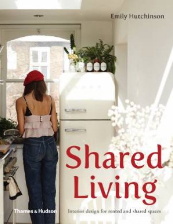 Shared Living by Emily Hutchinson