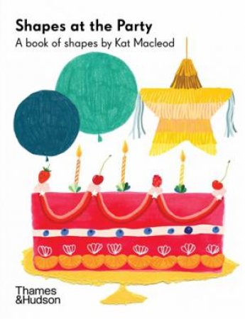 Shapes At The Party by Kat Macleod