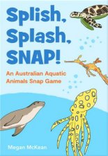 Splish Splash Snap An Australian Aquatic Animals Snap Game