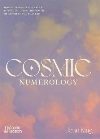 Cosmic Numerology by Jenn King