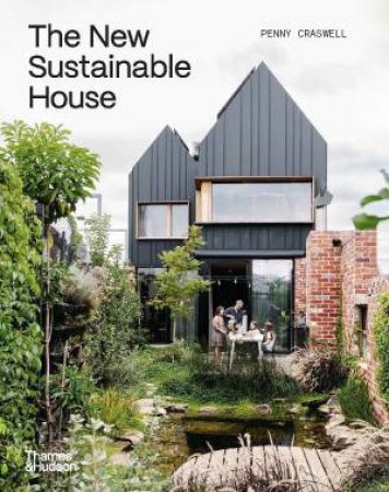 The New Sustainable House by Penny Craswell