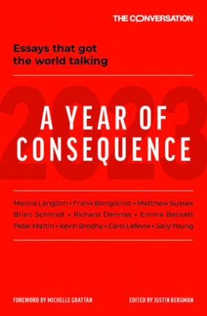 2023: A Year of Consequence by & Justin Bergman