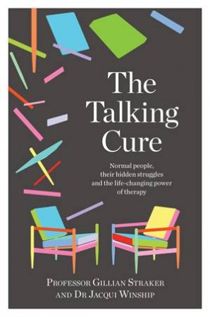 The Talking Cure by Gillian Straker & Jacqui Winship