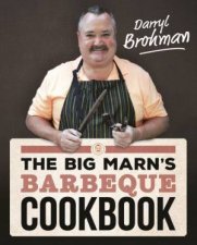 The Big Marns Barbeque Cookbook