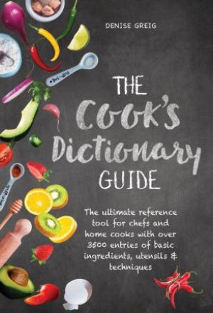 The Cook's Dictionary by Various