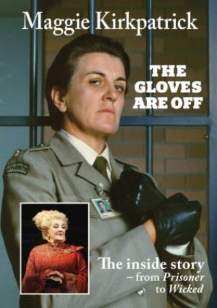 The Gloves Are Off by Maggie Kirkpatrick