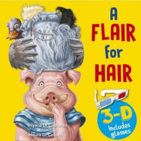 A Flair For Hair (3D Version) by Various