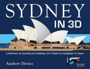 Syndey In 3D by Andrew Davies