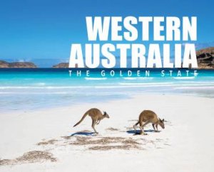 Western Australia, The Golden State