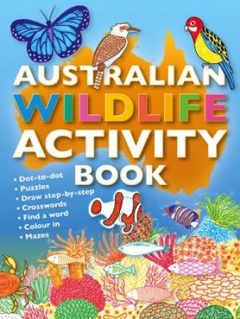 Australian Wildlife Activity Book by Various