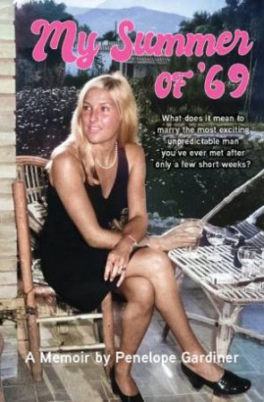 My Summer of 69 by Penny Gardiner