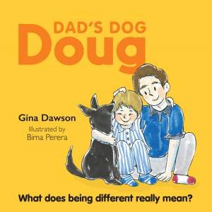 Dad's Dog Doug by Gina Dawson