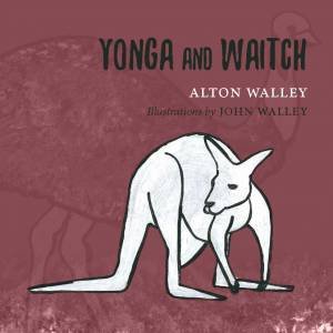 Yonga And Waitch by Alton Walley & John Walley