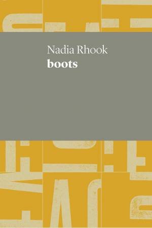 Boots by Nadia Rhook