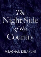 The Night Side Of The Country