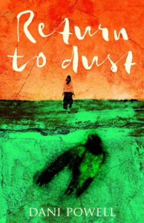 Return To Dust by Dani Powell