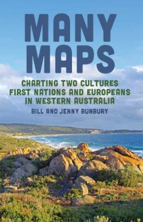 Many Maps by Bill Bunbury & Jenny Bunbury