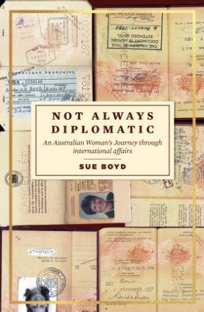 Not Always Diplomatic by Sue Boyd