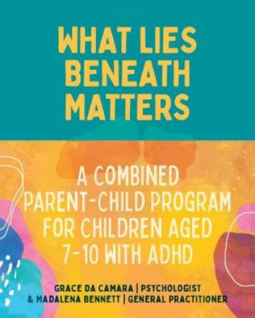 What Lies Beneath Matters by Grace da Camara & Madalena Bennett