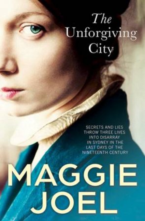 The Unforgiving City by Maggie Joel