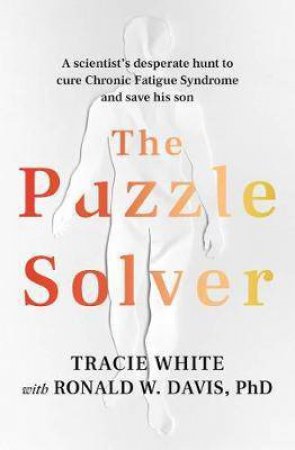 The Puzzle Solver by Tracie White & Ronald W Davis