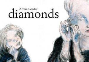 Diamonds by Armin Greder & Armin Greder