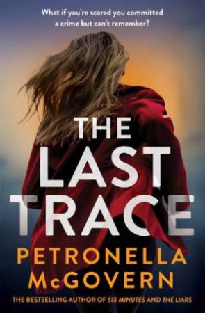 The Last Trace by Petronella McGovern