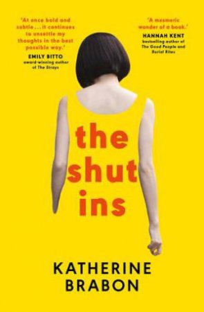 The Shut Ins by Katherine Brabon