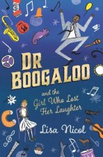 Dr Boogaloo And The Girl Who Lost Her Laughter