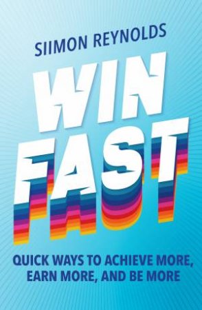 Win Fast by Siimon Reynolds