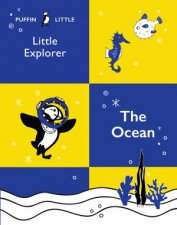 Puffin Little Explorer The Ocean