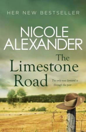 The Limestone Road by Nicole Alexander