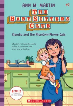 Claudia And The Phantom Phone Calls by M Ann Martin