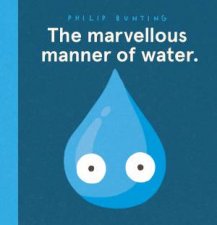 The Marvellous Manner Of Water