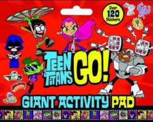 Teen Titans Go!: Giant Activity Pad by Various