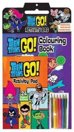 Teen Titans Go!: Activity Bag by Various