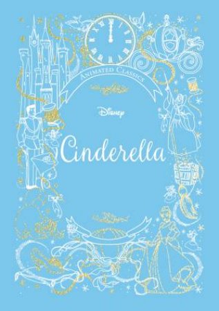 Cinderella: Animated Classic by Various