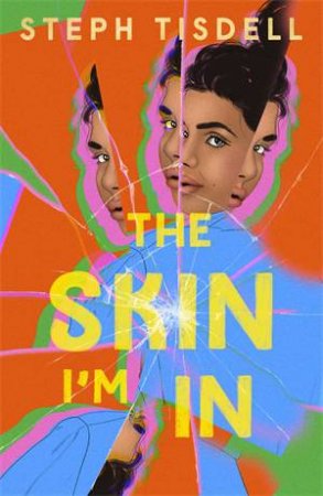 The Skin I'm In by Steph Tisdell