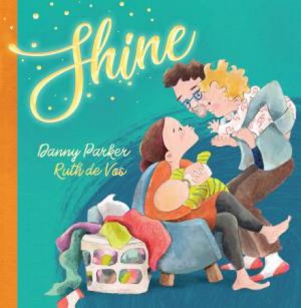 Shine by Danny Parker & Ruth de Vos