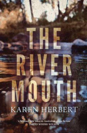 The River Mouth by Karen Herbert