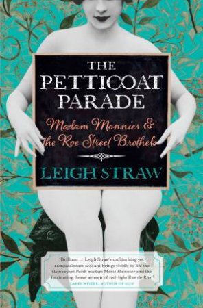 The Petticoat Parade by Leigh Straw