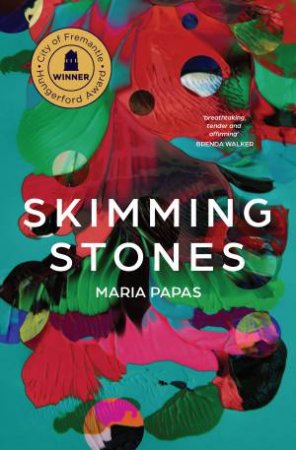 Skimming Stones by Maria Papas