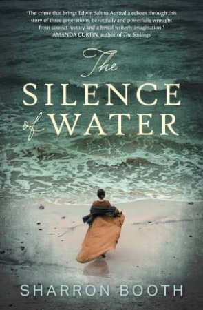 The Silence Of Water by Sharron Booth