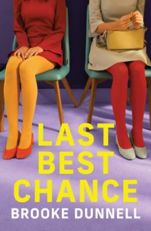 Last Best Chance by Brooke Dunnell