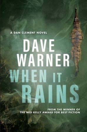 When it Rains by Dave Warner