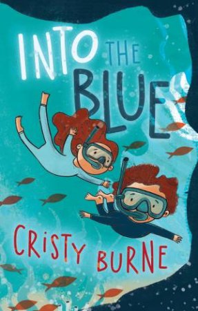 Into the Blue by Cristy Burne