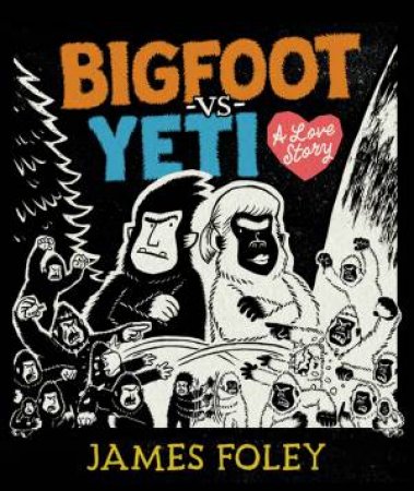 Bigfoot vs Yeti by James Foley