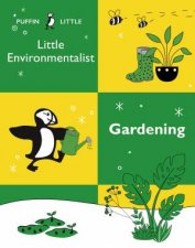 Puffin Little Environmentalist Gardening