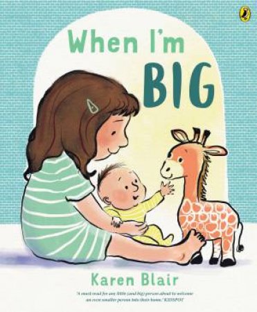 When I'm Big by Karen Blair